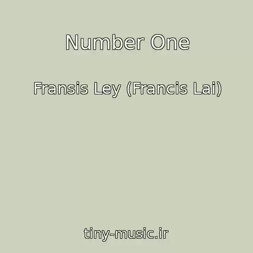 کاور آهنگ Number One از Fransis Ley (Francis Lai)