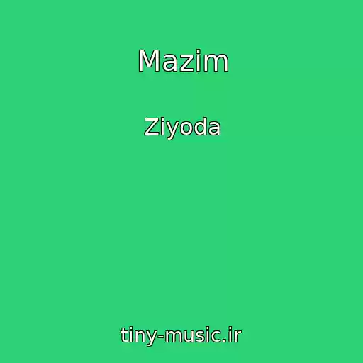 کاور آهنگ Mazim از Ziyoda