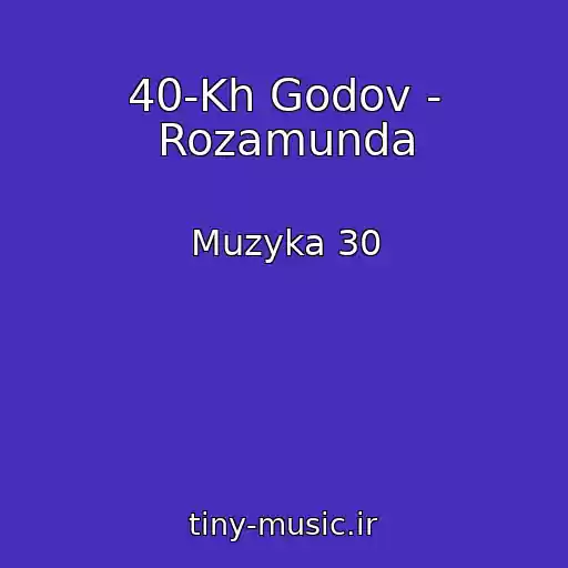 کاور آهنگ 40-Kh Godov - Rozamunda از Muzyka 30