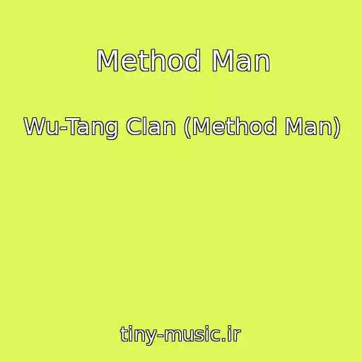 کاور آهنگ Method Man از Wu-Tang Clan (Method Man)