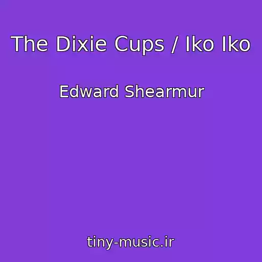 کاور آهنگ The Dixie Cups / Iko Iko از Edward Shearmur