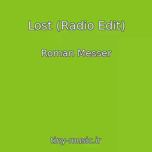 کاور آهنگ Lost (Radio Edit) از Roman Messer