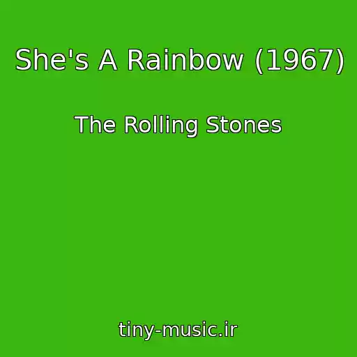 کاور آهنگ She's A Rainbow (1967) از The Rolling Stones