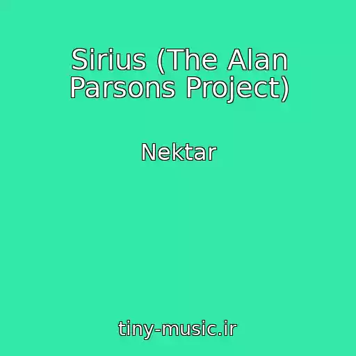 کاور آهنگ Sirius (The Alan Parsons Project) از Nektar