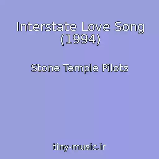 کاور آهنگ Interstate Love Song (1994) از Stone Temple Pilots