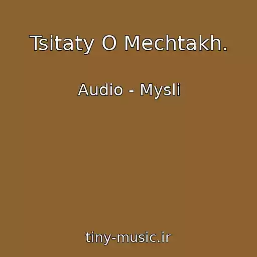 کاور آهنگ Tsitaty O Mechtakh. از Audio - Mysli