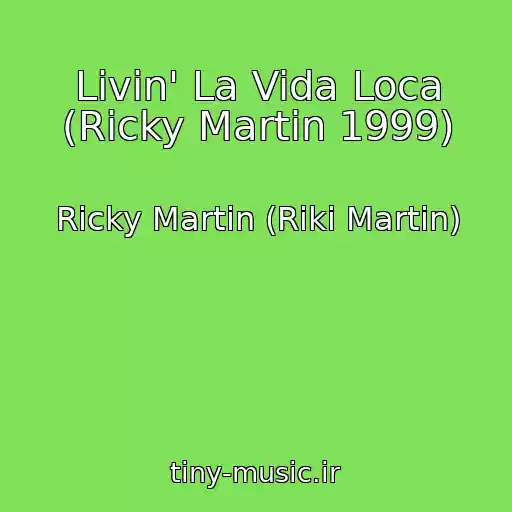 کاور آهنگ Livin' La Vida Loca (Ricky Martin 1999) از Ricky Martin (Riki Martin)