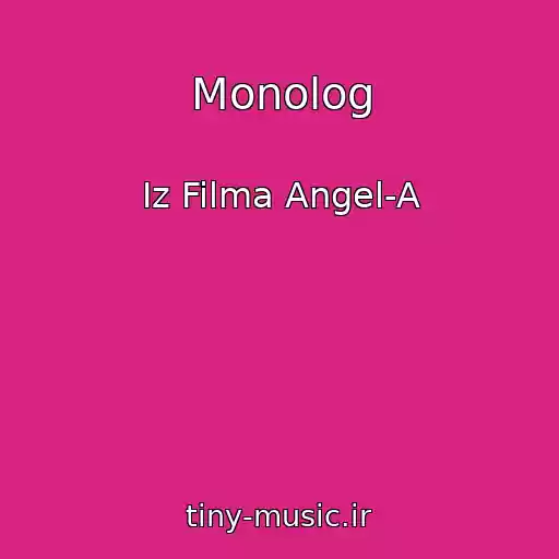 کاور آهنگ Monolog از Iz Filma Angel-A