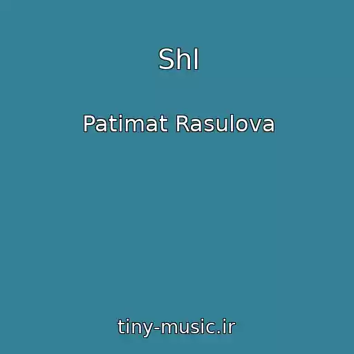 کاور آهنگ Shl از Patimat Rasulova