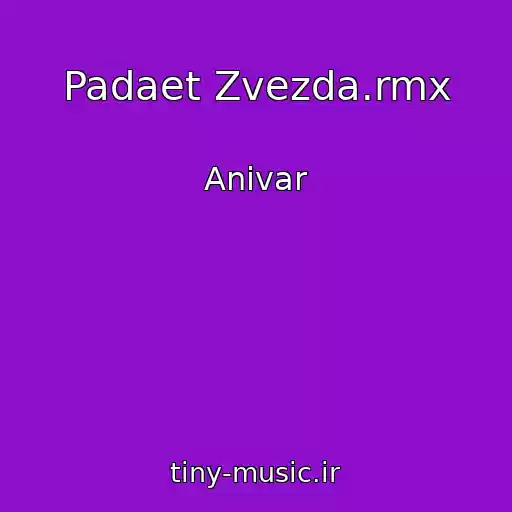 کاور آهنگ Padaet Zvezda.rmx از Anivar