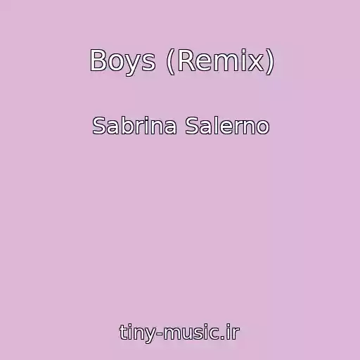 کاور آهنگ Boys (Remix) از Sabrina Salerno