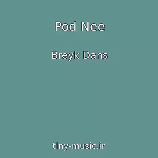 کاور آهنگ Pod Nee از Breyk Dans