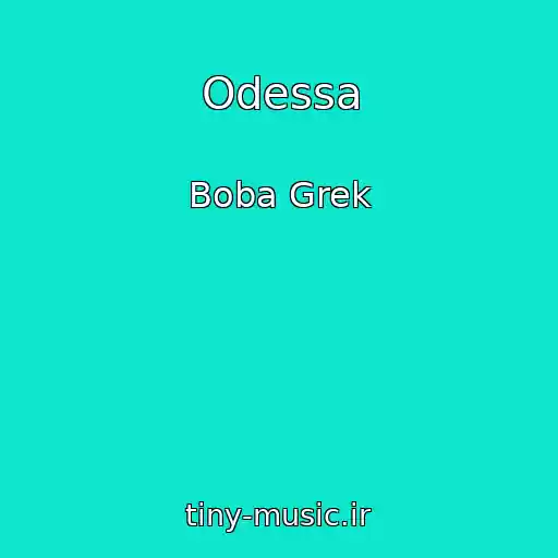 کاور آهنگ Odessa از Boba Grek