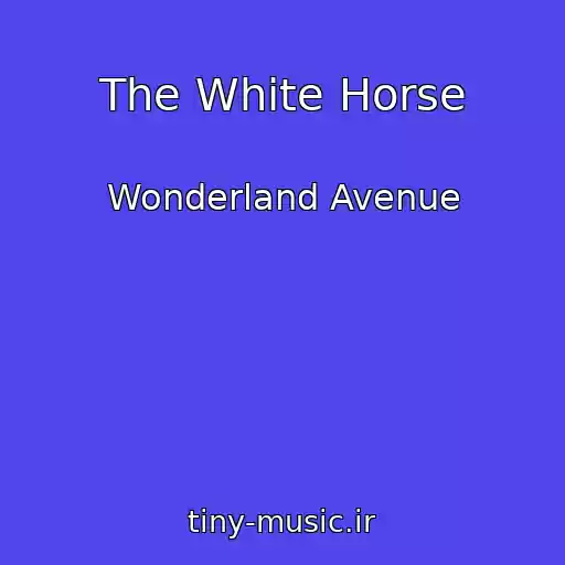 کاور آهنگ The White Horse از Wonderland Avenue