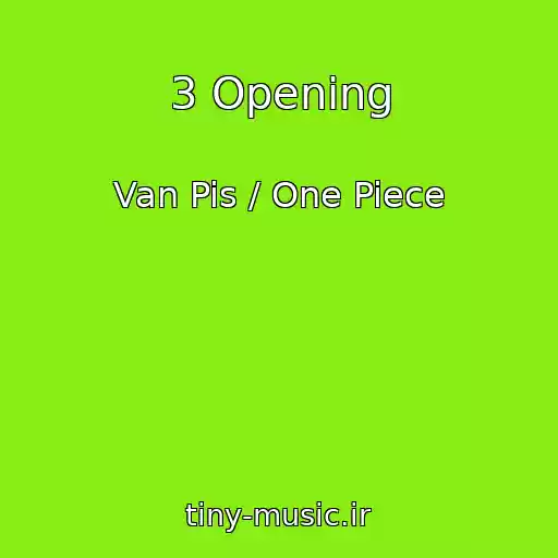 کاور آهنگ 3 Opening از Van Pis / One Piece