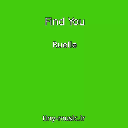 کاور آهنگ Find You از Ruelle
