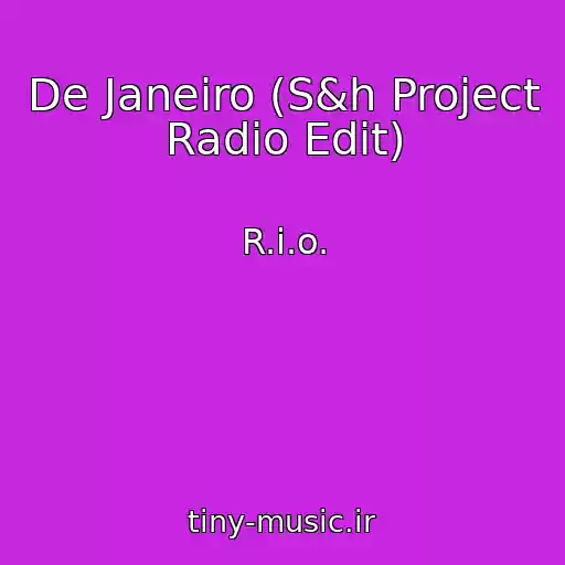 کاور آهنگ De Janeiro (S&h Project Radio Edit) از R.i.o.