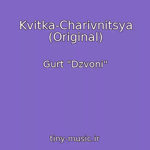 کاور آهنگ Kvіtka-Charіvnitsya (Original) از Gurt "Dzvoni"