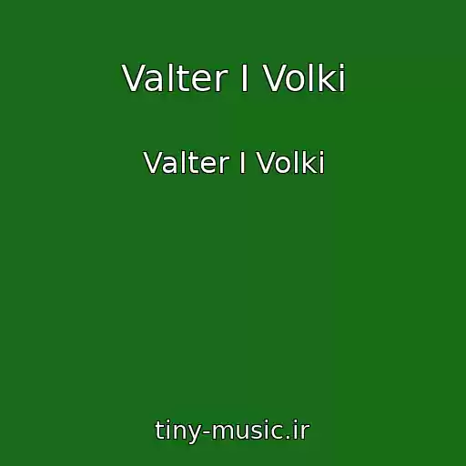 کاور آهنگ Valter I Volki از Valter I Volki