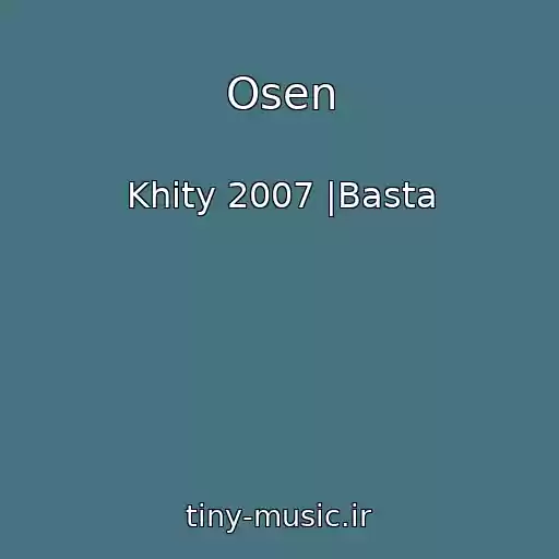 کاور آهنگ Osen از Khity 2007 |Basta