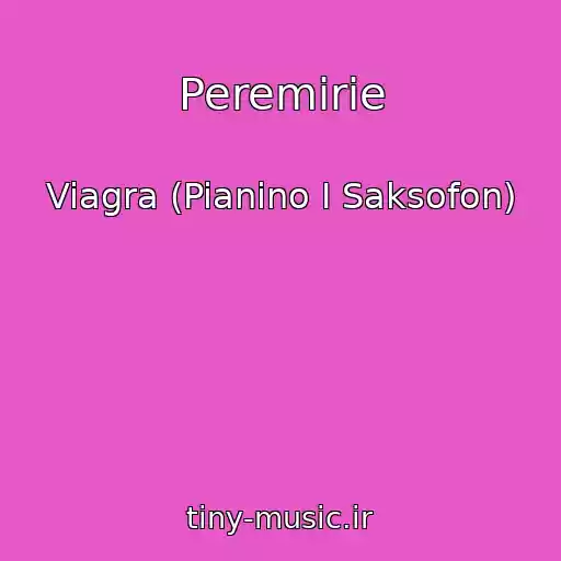کاور آهنگ Peremirie از Viagra (Pianino I Saksofon)