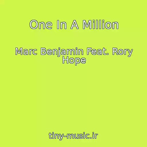 کاور آهنگ One In A Million از Marc Benjamin Feat. Rory Hope