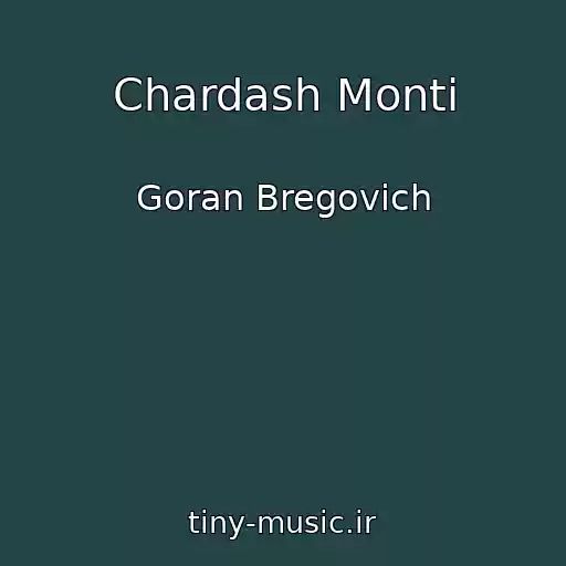 کاور آهنگ Chardash Monti از Goran Bregovich