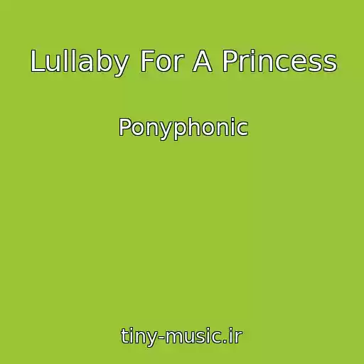 کاور آهنگ Lullaby For A Princess از Ponyphonic