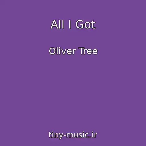 کاور آهنگ All I Got از Oliver Tree