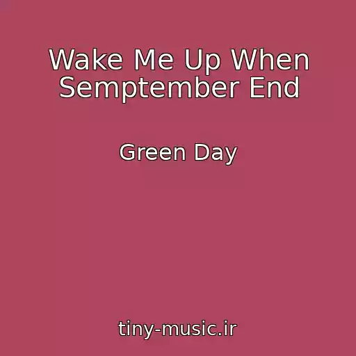 کاور آهنگ Wake Me Up When Semptember End از Green Day