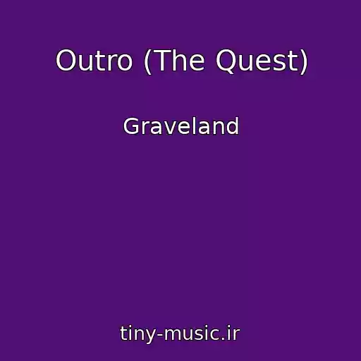 کاور آهنگ Outro (The Quest) از Graveland