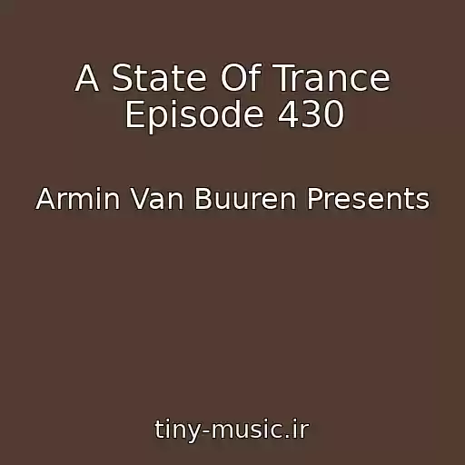 کاور آهنگ A State Of Trance Episode 430 از Armin Van Buuren Presents