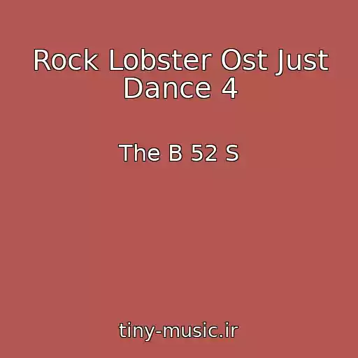 کاور آهنگ Rock Lobster Ost Just Dance 4 از The B 52 S