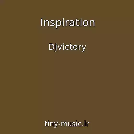 کاور آهنگ Inspiration از Djvictory