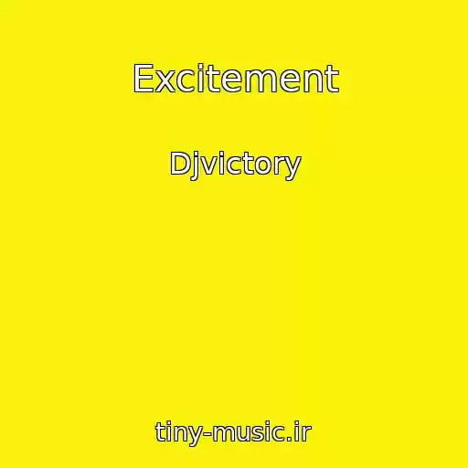 کاور آهنگ Excitement از Djvictory