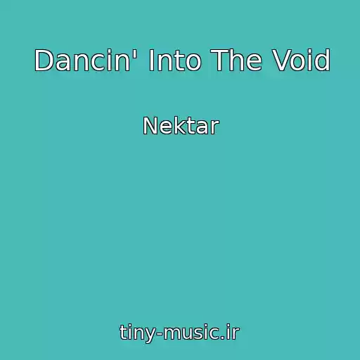 کاور آهنگ Dancin' Into The Void از Nektar