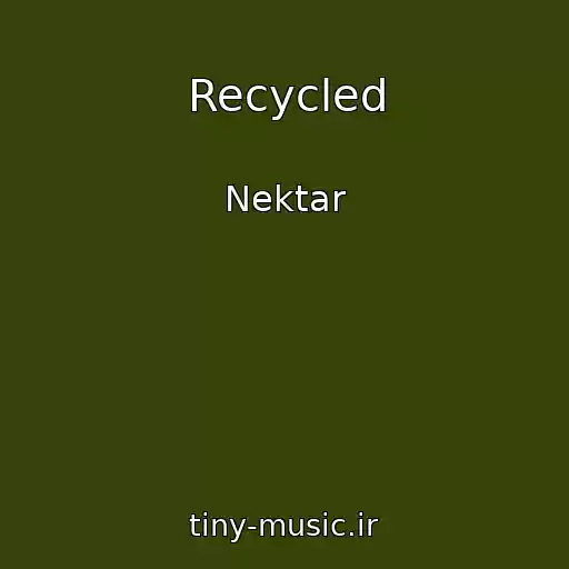 کاور آهنگ Recycled از Nektar