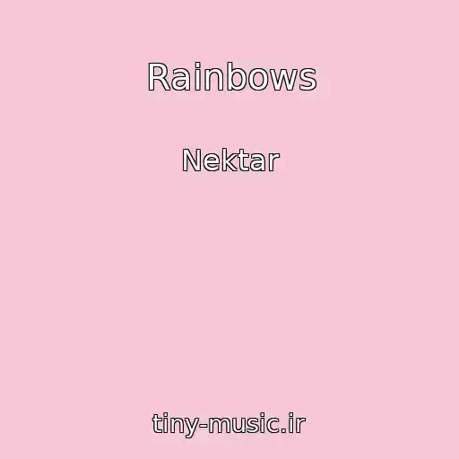 کاور آهنگ Rainbows از Nektar