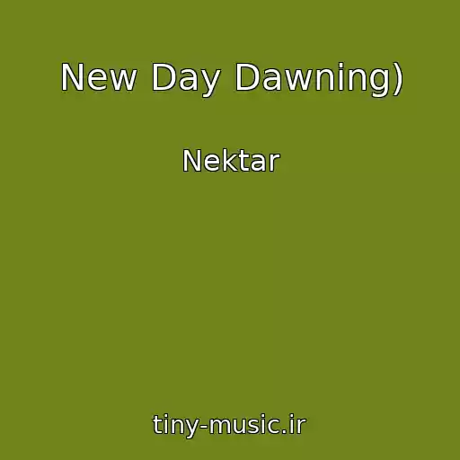 کاور آهنگ New Day Dawning) از Nektar