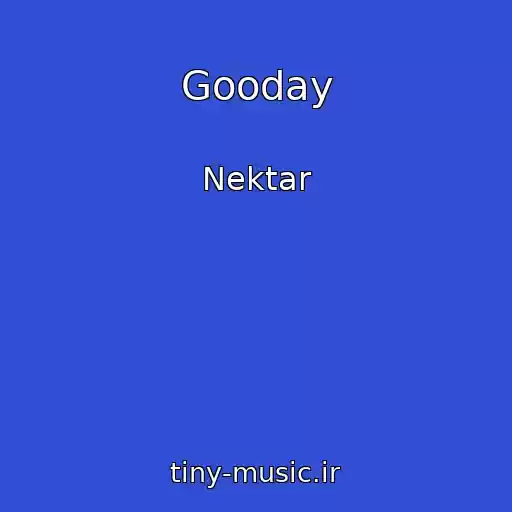 کاور آهنگ Gooday از Nektar