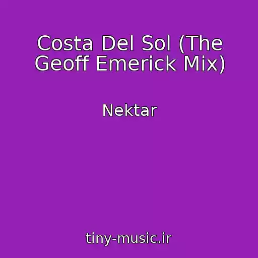 کاور آهنگ Costa Del Sol (The Geoff Emerick Mix) از Nektar