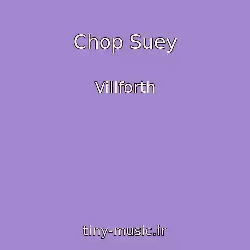 کاور آهنگ Chop Suey از Villforth