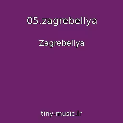 کاور آهنگ 05.zagrebellya از Zagrebellya