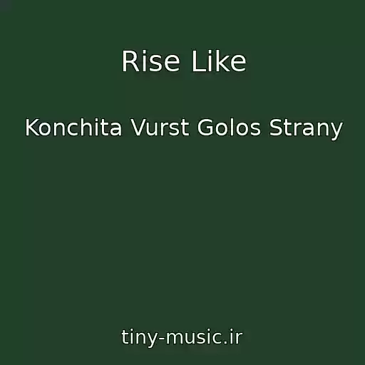 کاور آهنگ Rise Like از Konchita Vurst Golos Strany