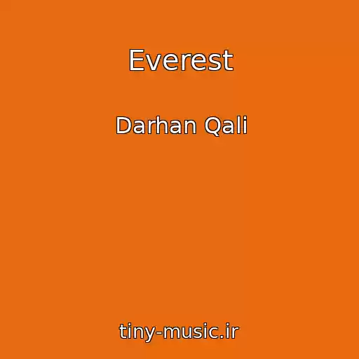 کاور آهنگ Everest از Darhan Qali