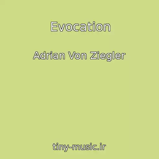 کاور آهنگ Evocation از Adrian Von Ziegler