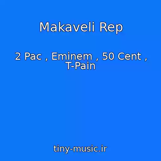 کاور آهنگ Makaveli Rep از 2 Pac , Eminem , 50 Cent , T-Pain