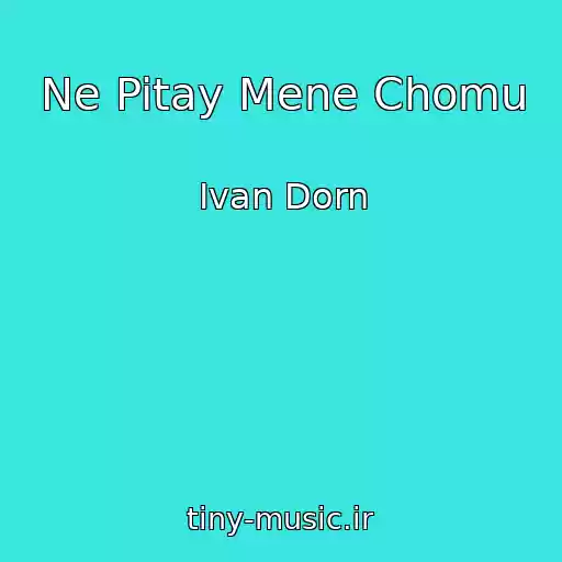 کاور آهنگ Ne Pitay Mene Chomu از Ivan Dorn