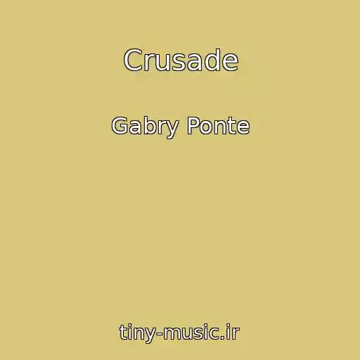 کاور آهنگ Crusade از Gabry Ponte