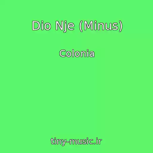 کاور آهنگ Dio Nje (Minus) از Colonia